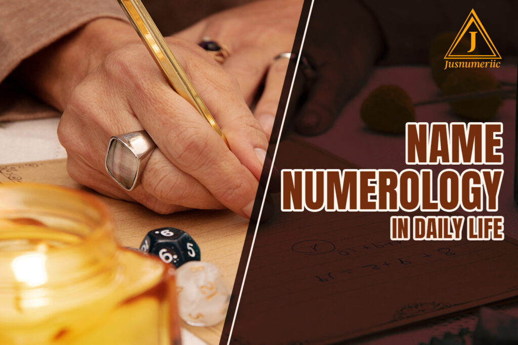 Name Numerology in Daily Life