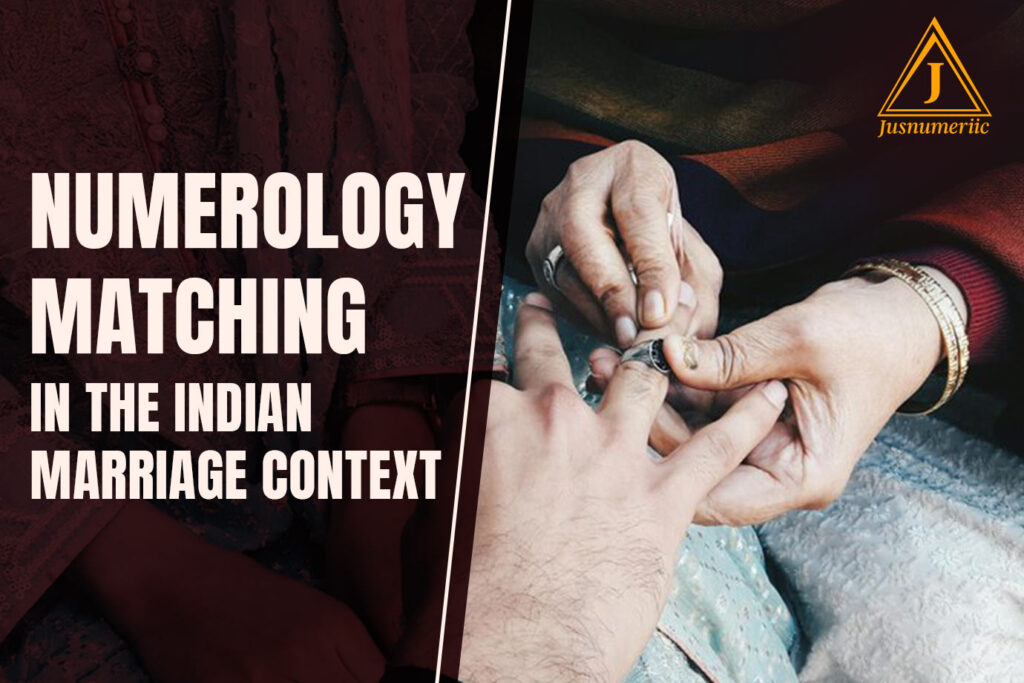 Numerology Matching in the Indian Marriage